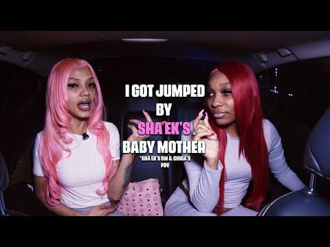 I Got Jumped By Sha Ek's Baby Mother - Sha EK's Bm & Chica POV ‼️
