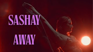 Sashay Away