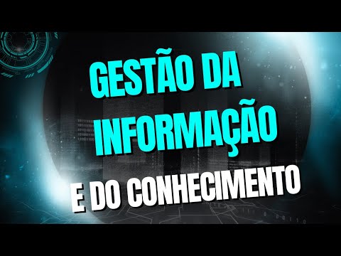Gestão da Informação e do Conhecimento