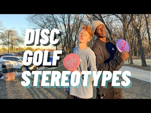 Stereotypes of Different Disc Golfers