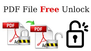 How to Unlock your PDF file free | Unlocking Free Version software