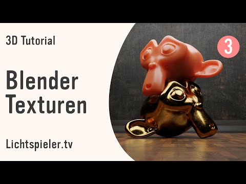 Blender Texturen • Einsteiger Tutorial Deutsch • Teil 3 • Blender 3.0