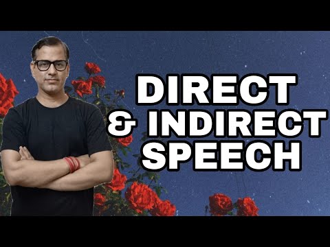 Direct and Indirect Speech | English Grammar | @sirtarunrupani