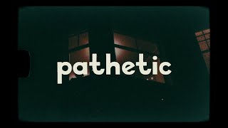 Kupeo - Pathetic (Lyric Video)