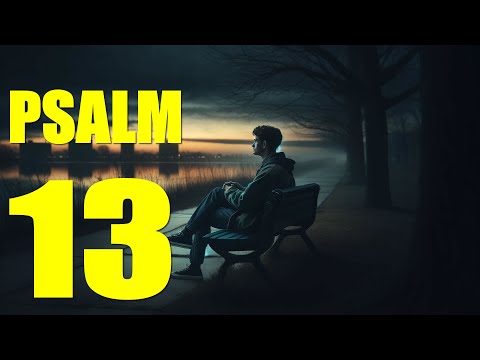 Psalm 13 Reading: Finding Hope in Times of Despair (With words - KJV)