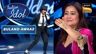 Download lagu 'Inteha Ho Gayi' पर इस Performance पे Neha ने बोला 'Wah Wah' | Indian Idol Season 13 | Buland Awaaz mp3