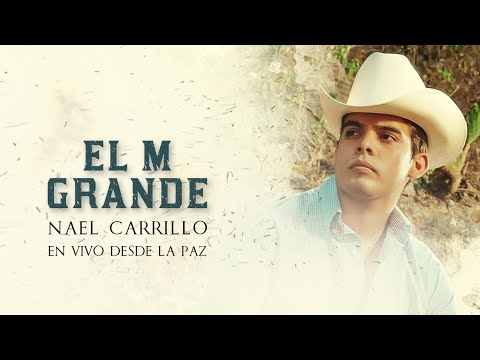 Nael Carrillo - El M Grande ft. Jovanny Cadena [Lyric Video]