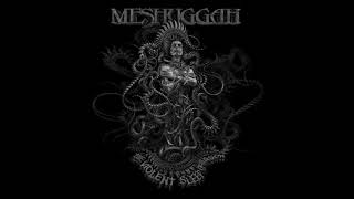 Meshuggah - &quot;The Violent Sleep Of Reason&quot; (Full Album, Slowed To Simulated 16 2/3 RPM)