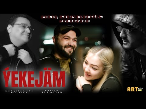 ANNUŞ MYRATDURDYÝEW & AYDAYOZIN - Ýekejäm (Official Music Video 2025)