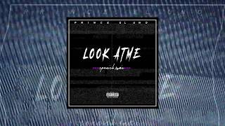 Look At Me!👀(Spanish Remix)- PRINCE EL UNO⚡️