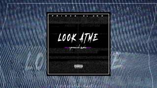 Look At Me!👀(Spanish Remix)- PRINCE EL UNO⚡️