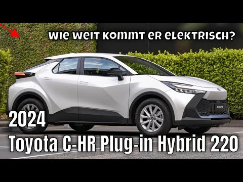 Toyota C-HR Plug-in Hybrid 220 (2024) – Electric further than ever before? | The facts