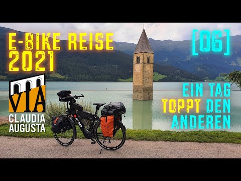 [06] E-Bike Urlaub 2021 | Via Claudia Augusta | Innradweg | Landeck - Reschensee