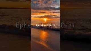 Ephesians 3:20-21 #jesus #love #bibleverse #biblepassage #christianfaith #peace