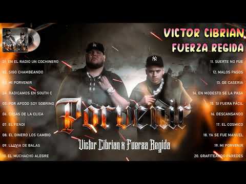 Victor Cibrian x Fuerza Regida - Los Mejores Exitos Mix 2023 - Corridos Tumbados Mix 2023