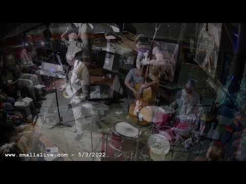 Tyler Mitchell Quartet & Jam Session - Live at Smalls Jazz Club - New York City - 5/3/22