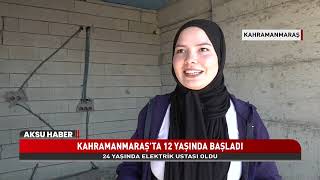 Kahramanmaraş’ta 12 Yaşında Başladı, 24 Yaşında Elektrik Ustası Oldu! 