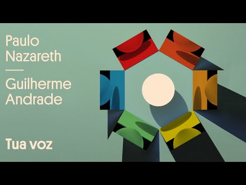 Tua Voz - Paulo Nazareth