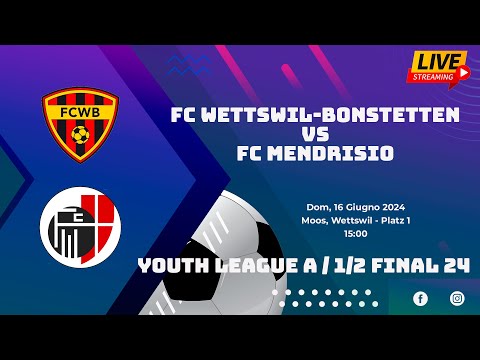 FC Wettswil-Bonstetten VS FC Mendrisio (Youth League A / Playoff - 1/2 Final 2024)
