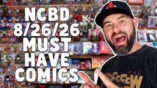 NEW COMIC BOOK DAY 8/26/26 MUST HAVE PICK UPS