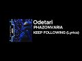 Odetari KEEP FOLLOWING Lyrics