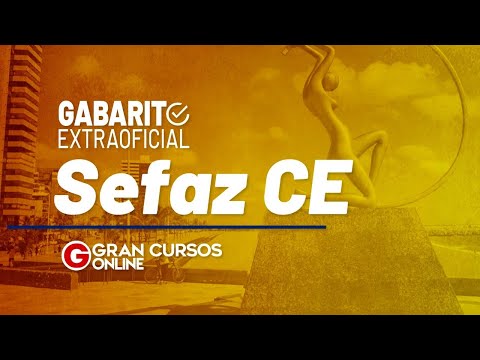 Gabarito Extraoficial Sefaz CE -  Auditor Fiscal da Receita Estadual