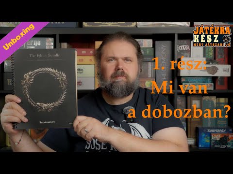 Elder Scrolls: Betrayal of the Second Era – Mi van a dobozban? (Magyar prototípus bemutató) - Játékra kész / Play Right Away