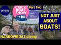 And There S YOU It S Not Just About The BOATS CRICK Boat Show Pt2 NARROWBOAT Living Ep158