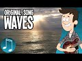 Waves - Original Song by MandoPony 