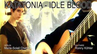 Katatonia - Idle Blood [Instrumental]