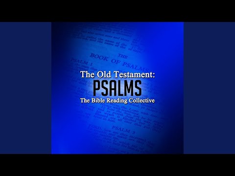 The Old Testament: Psalms, Chapter 142.2 & the Old Testament: Psalms, Chapter 143.1 - The Old...