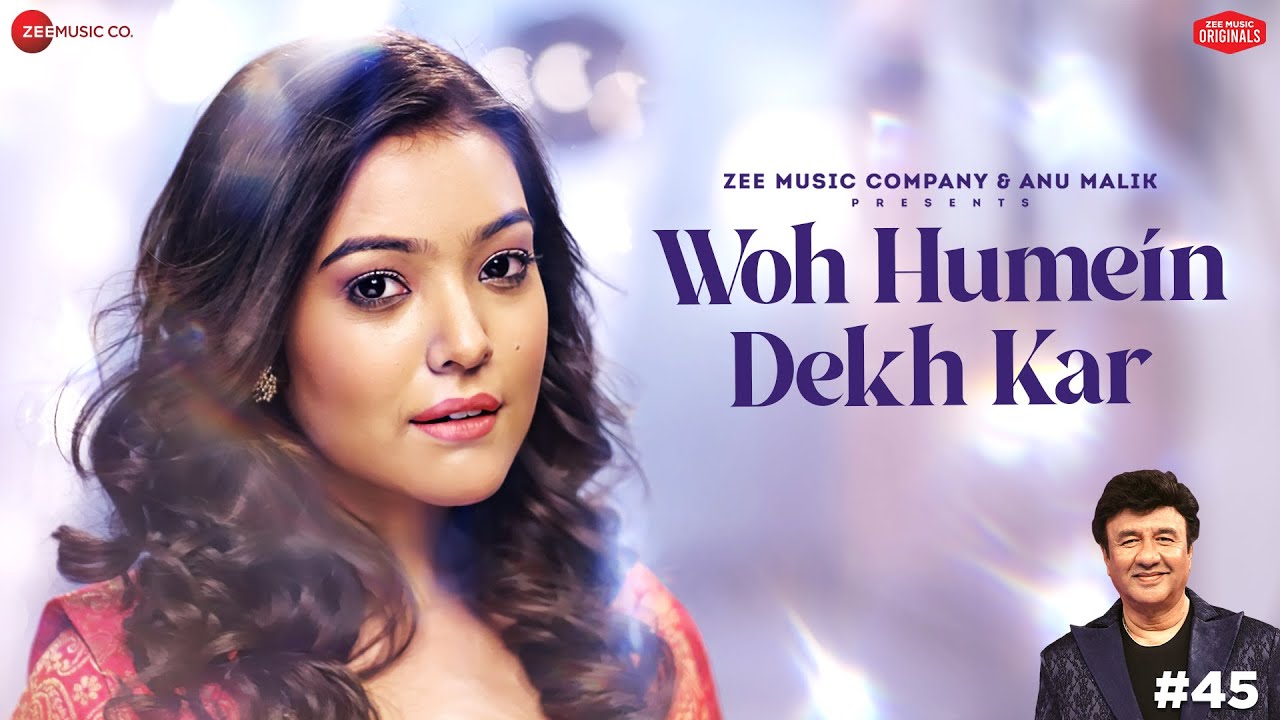 Woh Humein Dekh Kar Lyrics | Nishtha Sharma