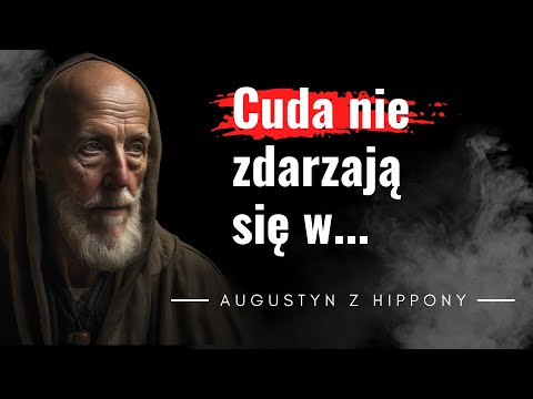 Wielki filozof chrześcijański i berberyjski. Cytaty świętego Augustyna z Hippony. Teolog i pisarz.