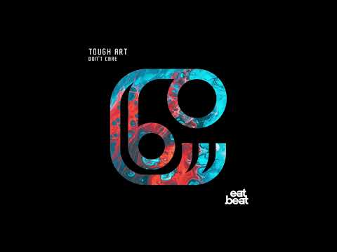 Tough Art - Don't Care