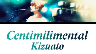 Cover art for Centimilimental - Kizuato キヅアト (Given Opening FULL)