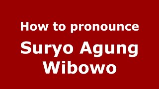 How to pronounce Suryo Agung Wibowo