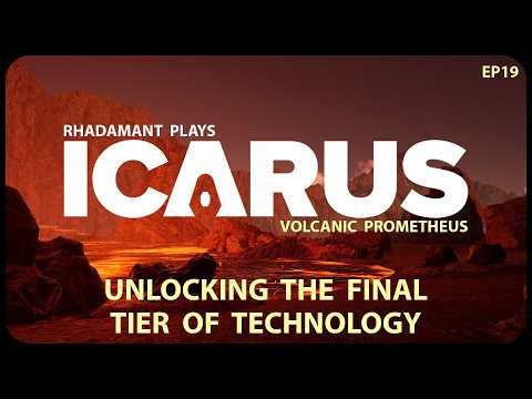 Unlocking The Final Tier of Technology in Icarus - Volcanic Prometheus Challenge Run // EP19