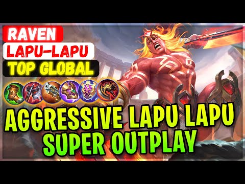 Aggressive Lapu Lapu Super Outplay [ Top Global Lapu-Lapu ] R̶a̶v̶e̶n̶  Mobile Legends Build