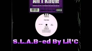 Field Mob ft TI - All I Know (S.L.A.B-ed By Lil&#39;C)