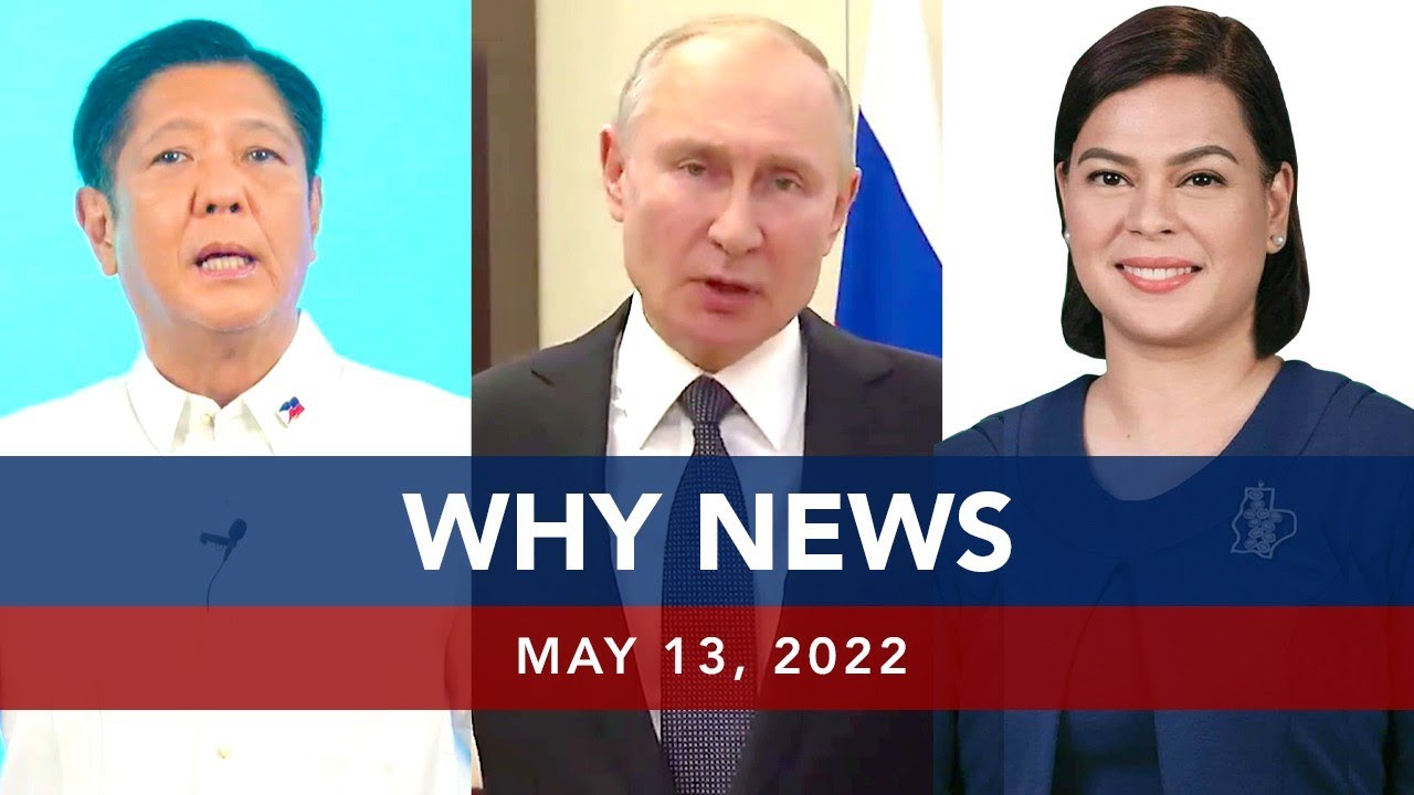UNTV: Why News | May 13, 2022