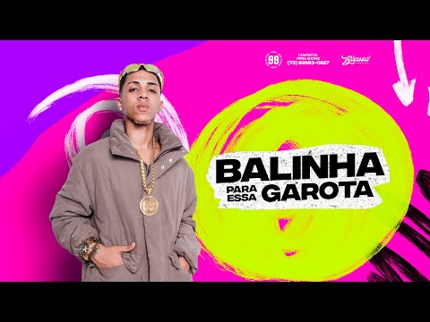 99 no beat - Balinha Pra Essa Garota