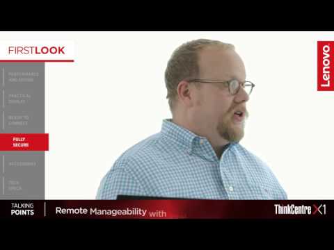Lenovo First Look Video: ThinkCentre X1