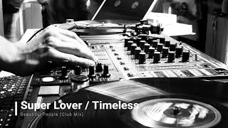 Super Lover - Timeless