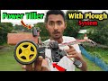 How To Make Mini Power Tiller How To Make Small Power Tiller With Plough SamarExperiment