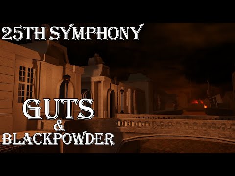 Guts and Blackpowder - Mozart Symphony No. 25, I Allegro con brio (Ingame Version)