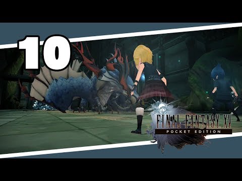 Final Fantasy XV: Pocket Edition - Complete Walkthrough - Part.10 (Chapter.5)