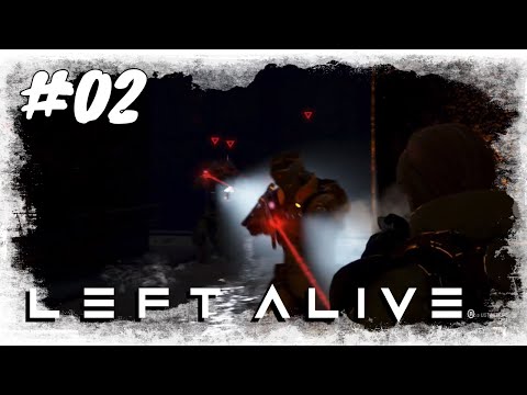 Lets Play Left Alive #02 / Durch die Kanalisation / Gameplay (PS4 Deutsch German)