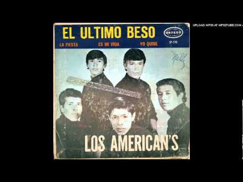 Los Americans - Es mi vida (Its my life, MEXICAN GARAGE 1966)