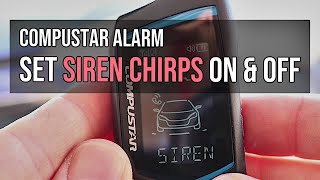 How To Turn Siren Chirps On & Off, Compustar Alarm CM7000