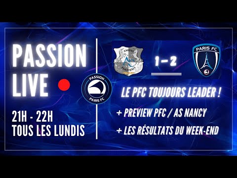 AMIENS - PARIS (1-2) : ÇA DEVIENT SÉRIEUX 🔥 / PREVIEW NANCY - PFC ...